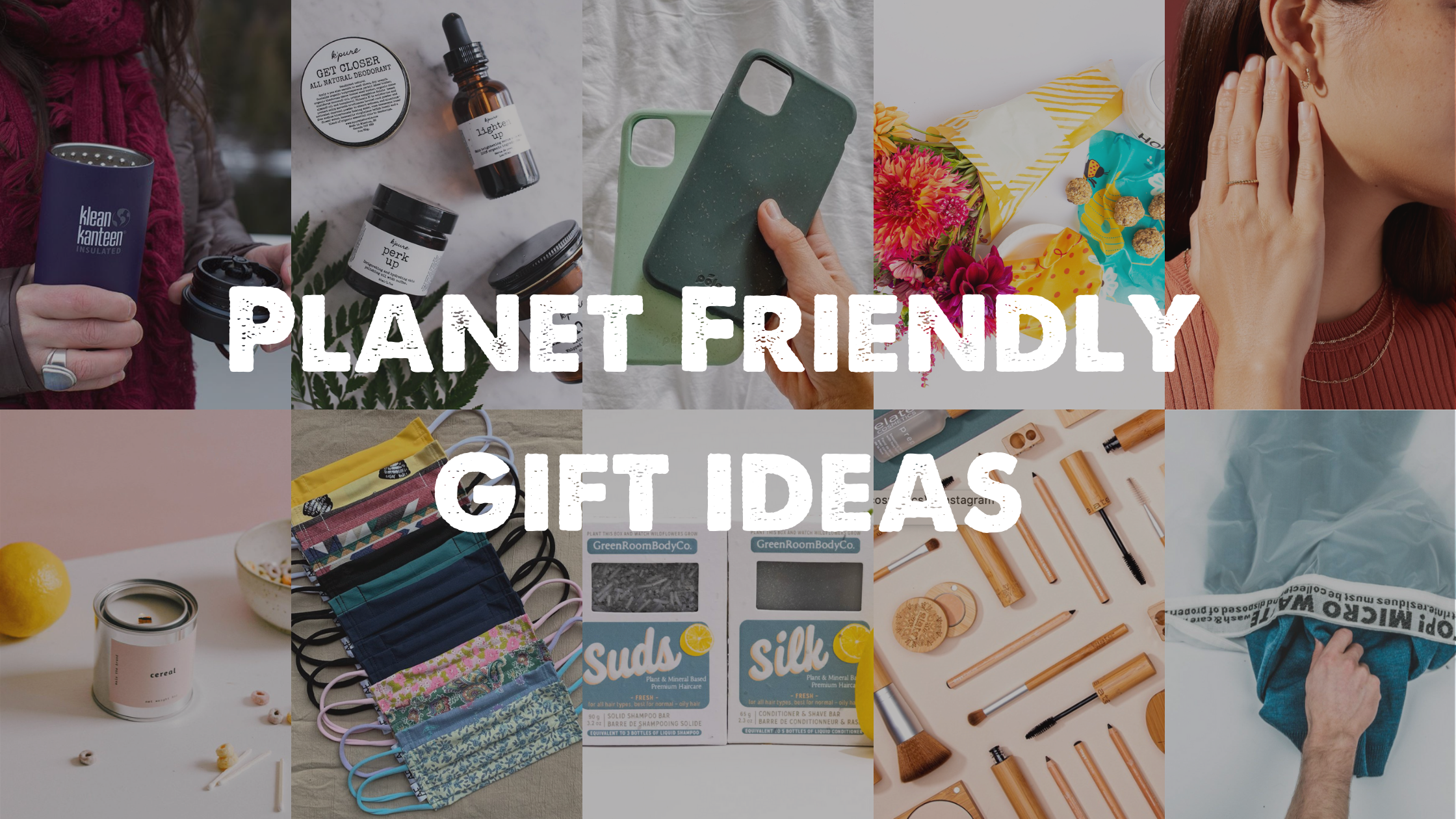 Planet Friendly Holiday Gift Ideas
